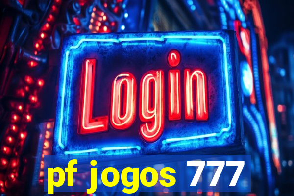 pf jogos 777